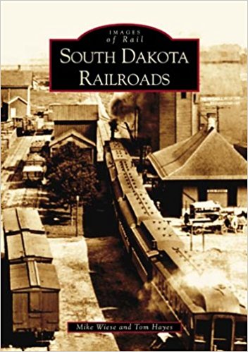 Arcadia Book - South Dakota Railroads
