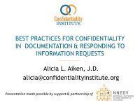  Fundamentals & Framework: Understanding Confidentiality & Our Obligations*