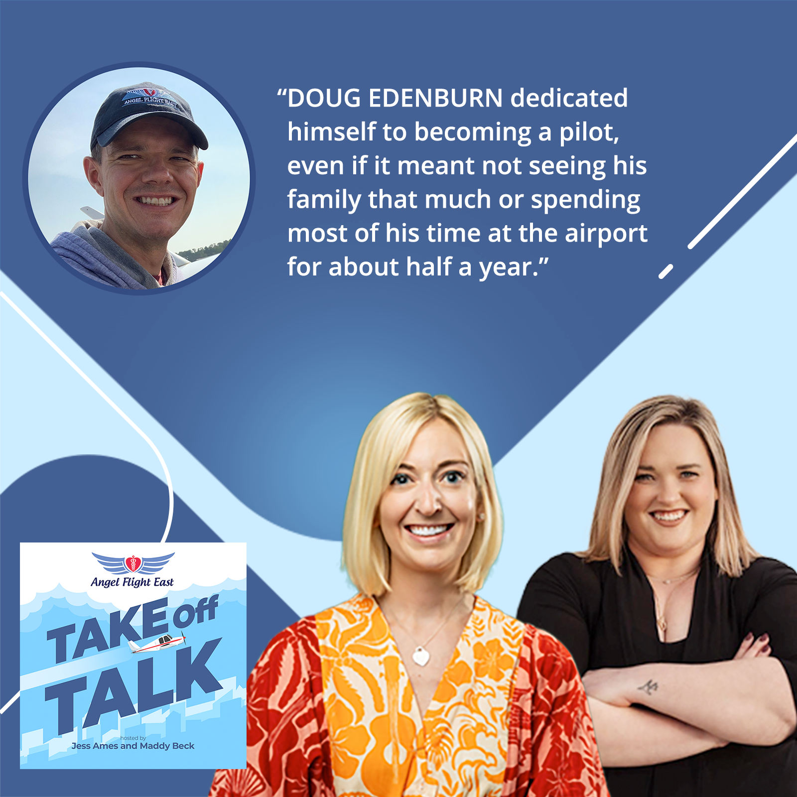 Take Off Talk with Angel Flight East | Doug Edenburn | Volunteer Pilot