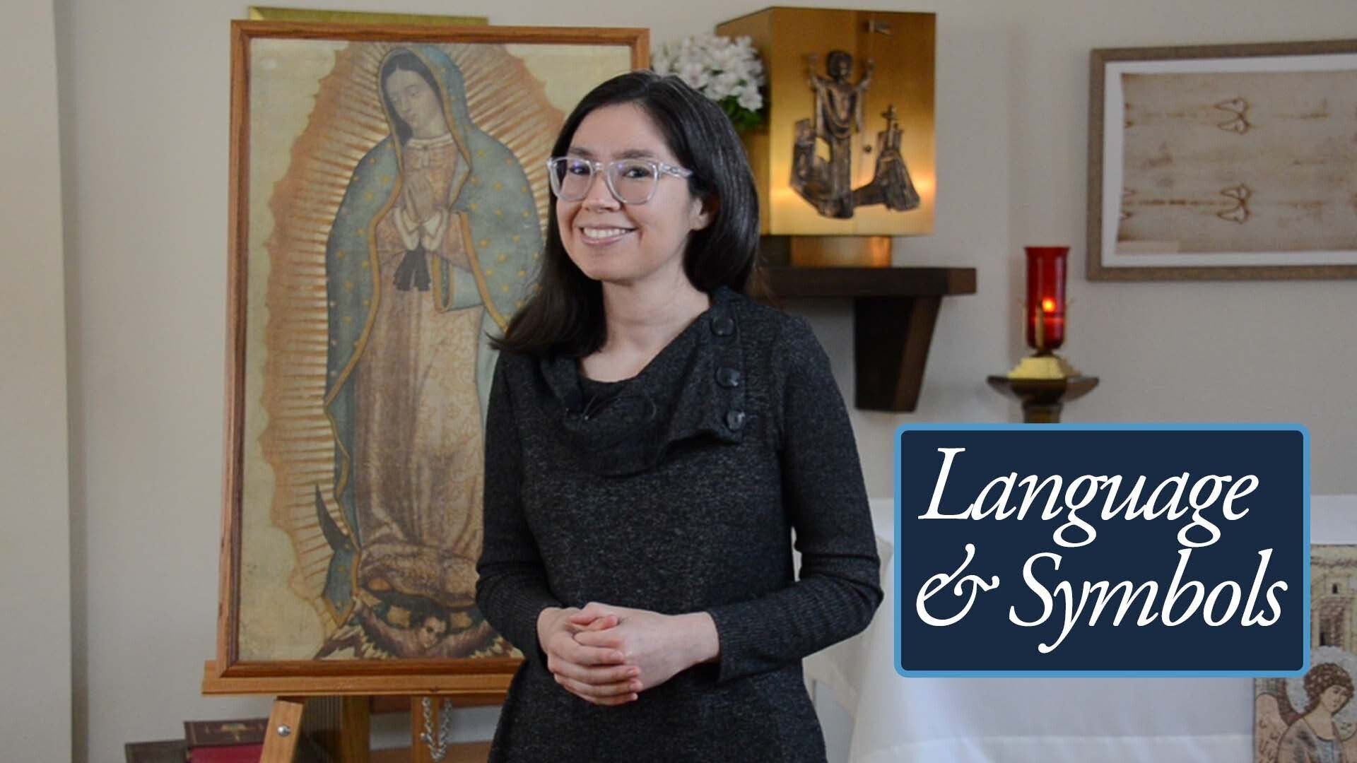 Language & Symbols of Our Lady of Guadalupe