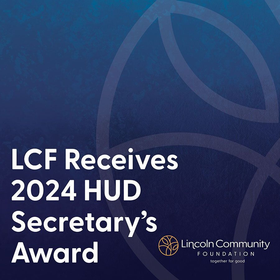 LCF Receives 2024 HUD Secretary’s Award for Public-Philanthropic Partnerships