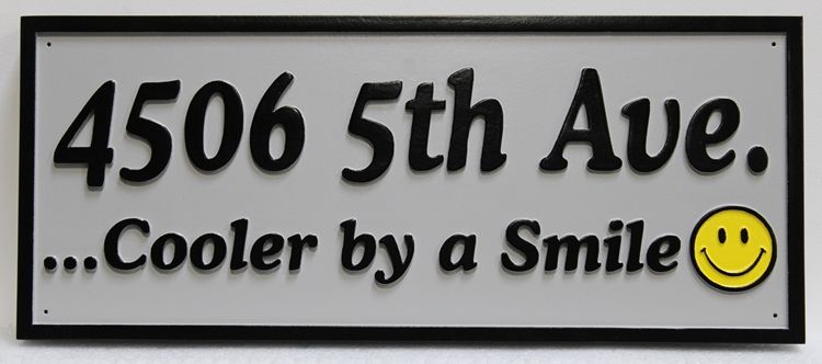 I18914 - Carved High-Density-Urethane (HDU) address Sign,  "Cooler by a Smile". 