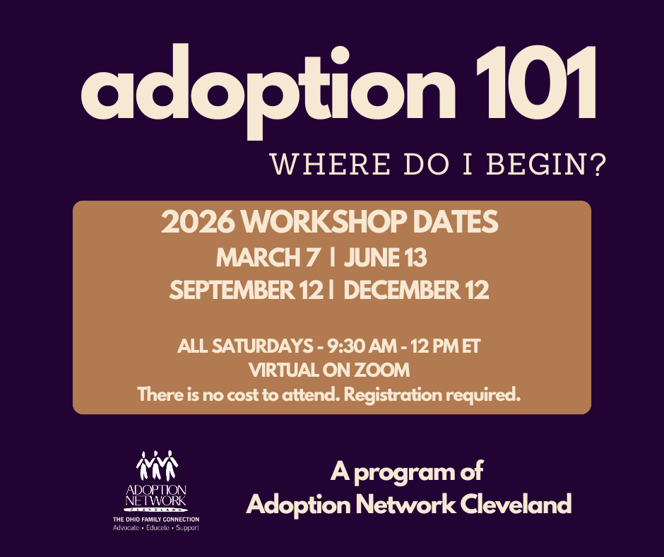 Adoption Network Cleveland Hosts Free Workshops for Those Considering Adoption