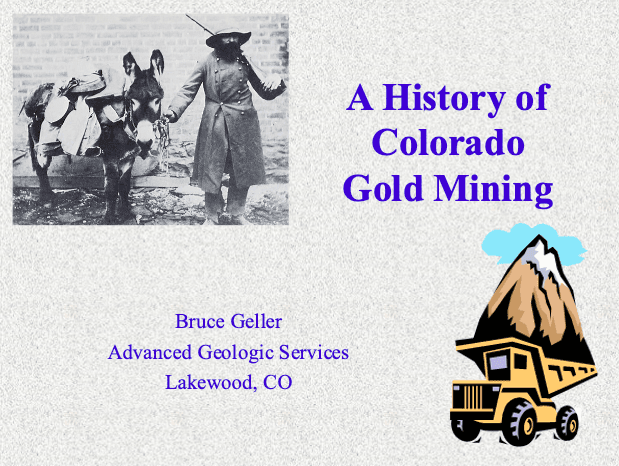 Monthly Lecture, History of Colorado Gold Mining