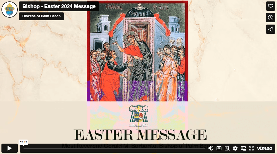 March 2024: Bishop Barbarito's Easter Message