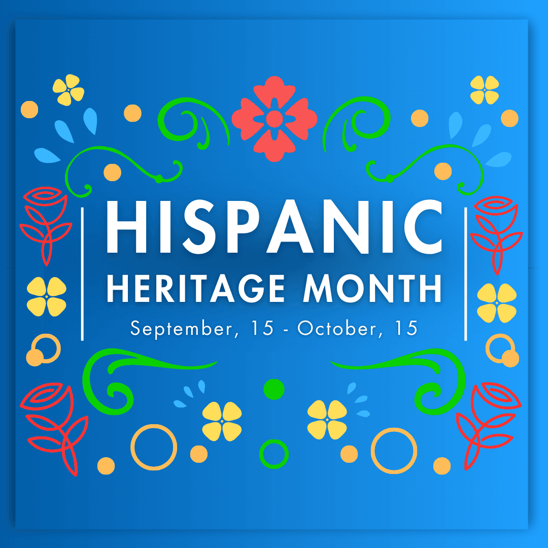 Hispanic Heritage Month