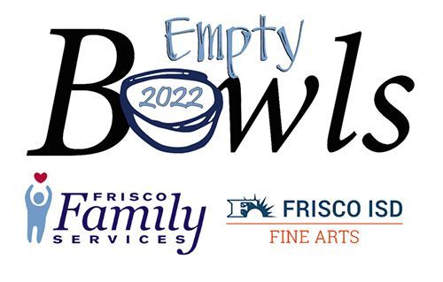 Frisco Family Services & Frisco ISD Empty Bowl's Fundraiser