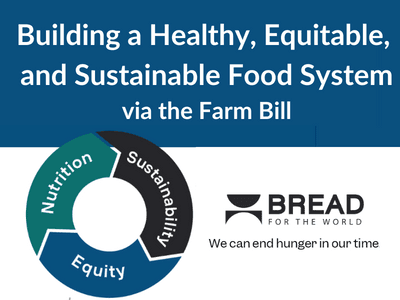 Building a Healthy, Equitable, and Sustainable Food System via the Farm Bill