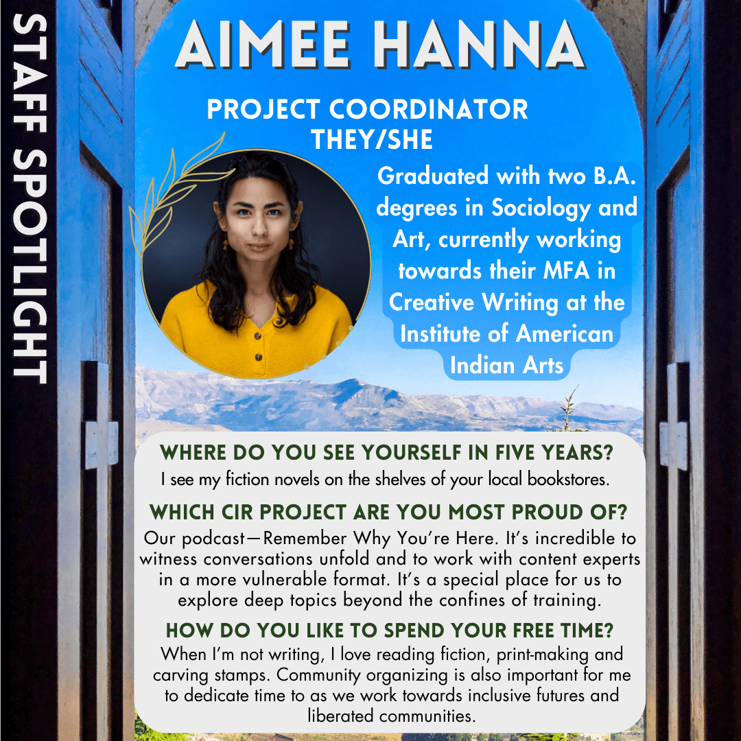 Aimee Hanna, Project Coordinator, They/She - Graduated with two B.A. degrees in Sociology and Art, currently working towards their MFA in Creative Writing at the Institute of American Indian Arts; Q & A