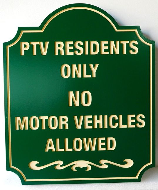 KA20676 - Carved HDU  Traffic Sign , "No Motor Vehicles Allowed" 
