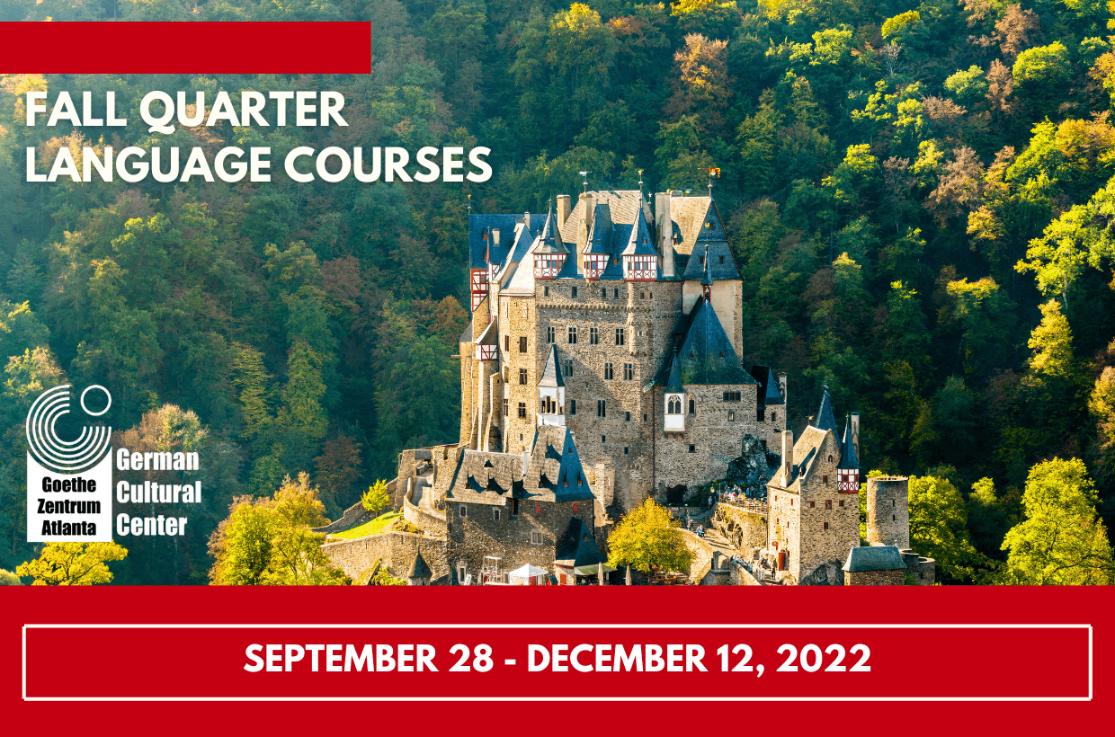 Registration for our FALL 2022 German Language Courses is OPEN NOW! Register before courses start on September 28.