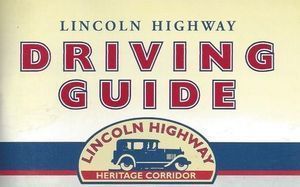 Do you have any driving guides for traveling the Lincoln Highway?