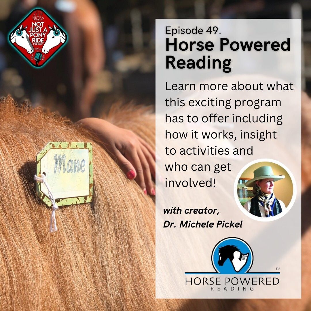 Episode #49 - Horse Powered Reading with Dr. Michele Pickel