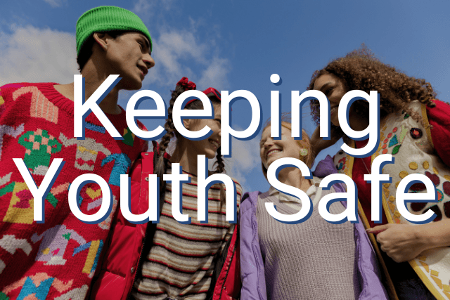 Keeping Youth Safe