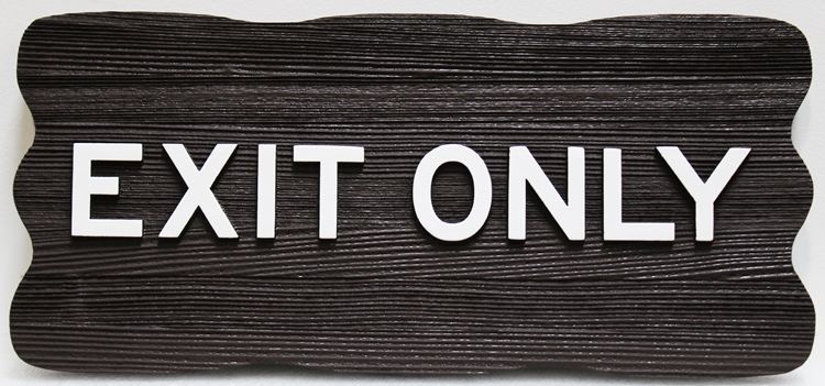 H17513 - Rustic  2.5-D Raised Relief  and Sandblasted Wood Grain  High-Density-Urethane (HDU) Sign ,"Exit  Only"  