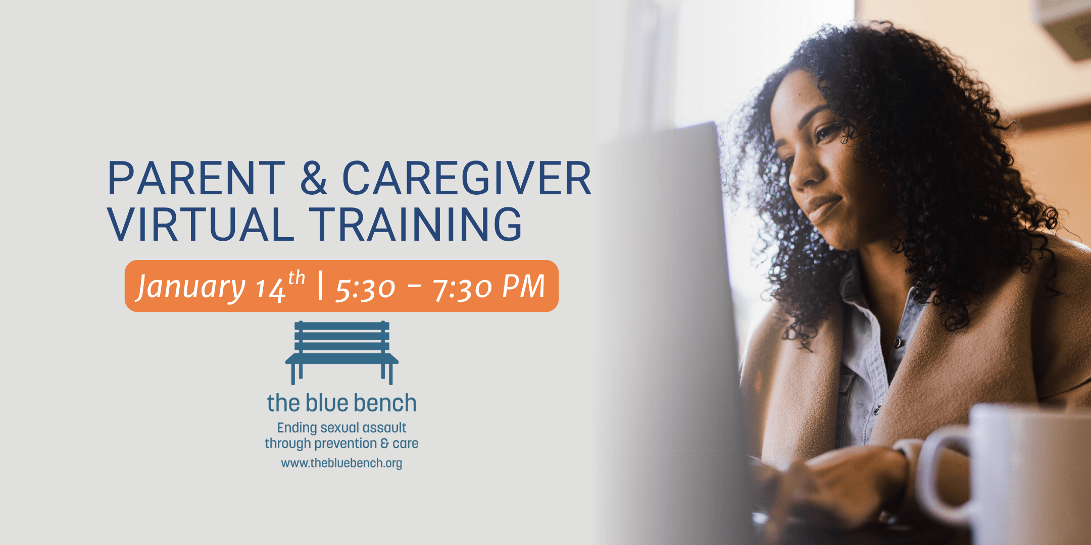 Parent & caregiver Virtual Training NOVEMBER 19TH | 5:30 - 7:30 PM