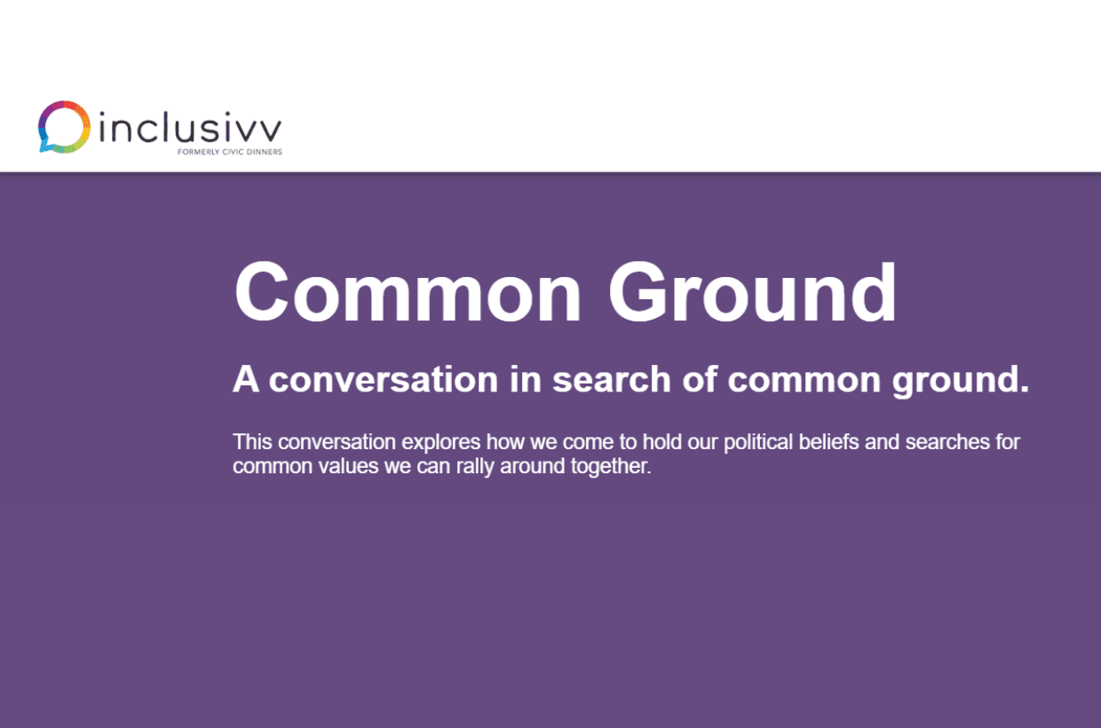 Join us for an Inclusivv conversation "Common Ground"