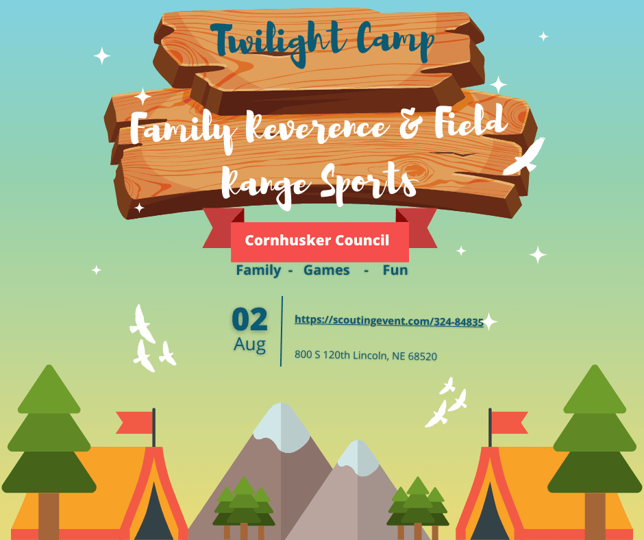 Twilight Camp: Family Reverence & Field Range Sports