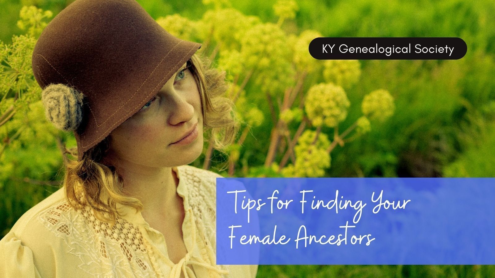 Tips for Finding Your Female Kentucky Ancestors