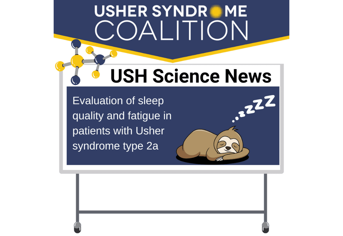 USH Science News article with the title: Evaluation of sleep quality and fatigue in patients with Usher syndrome type 2a. There is a small graphic of a sleeping sloth with "zzz" next to it.