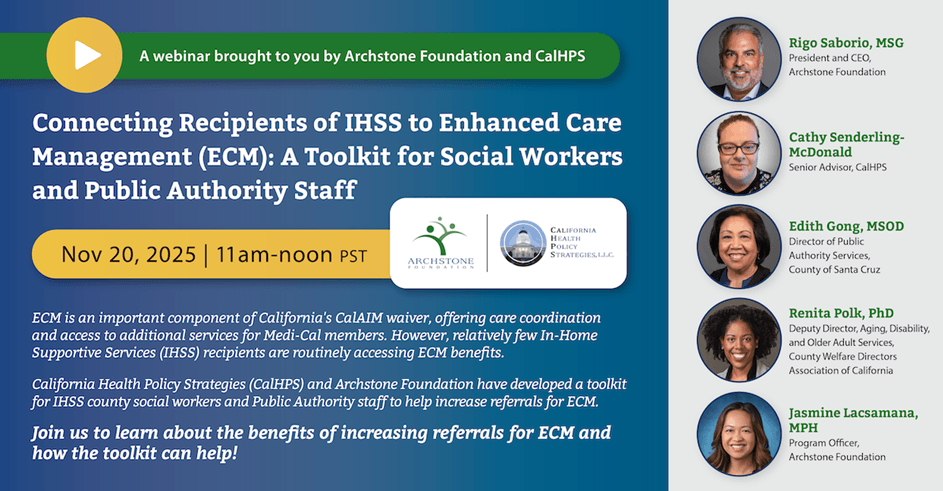 Connecting Recipients of IHSS to Enhanced Care Management (ECM) webinar announcement