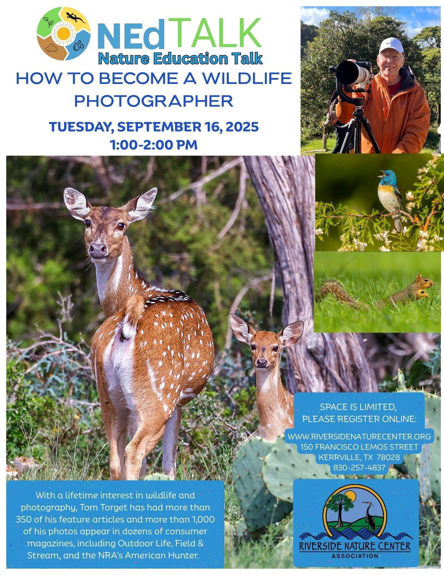 Kerrville Texas, Riverside Nature Center, NEd Talk, Nature Photography, Native plants, texas, Tom Toget, Journalist, Wildlife photographer, Texas Master Naturalist, Texas Native Plants