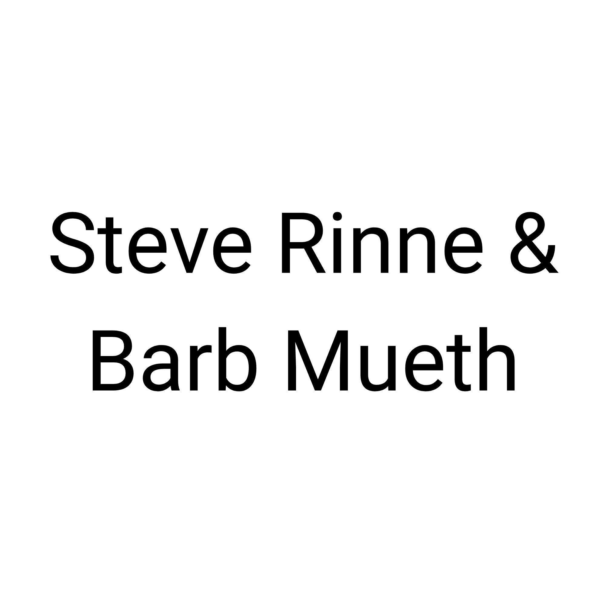 Steve Rinne & Barb Mueth