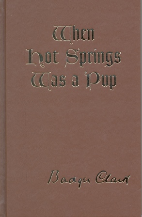 Book - When Hot Springs Was A Pup