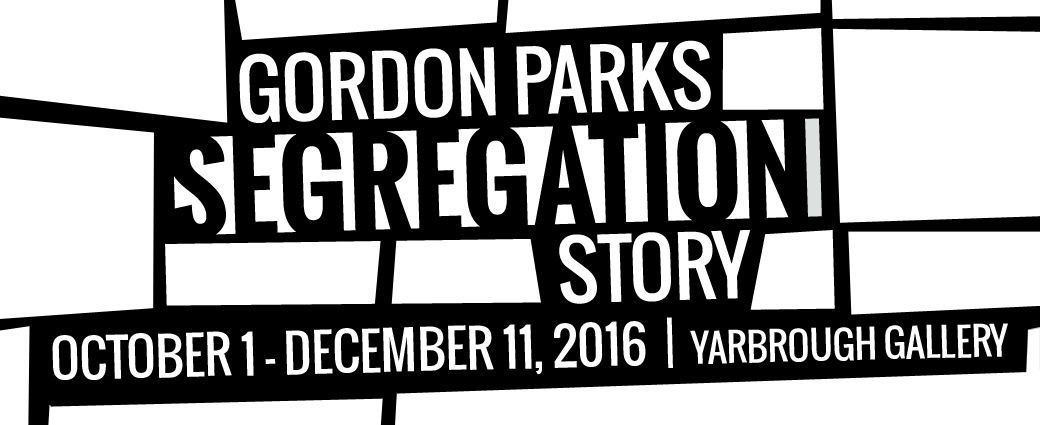 Gordon Parks : Segregation Story