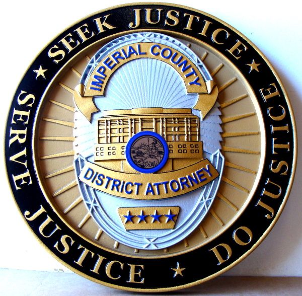 A10906 - Carved 3-D HDU  Wall  Plaque containing the Badge of the  District Attorney of Imperial Valley (Painted Full Color)