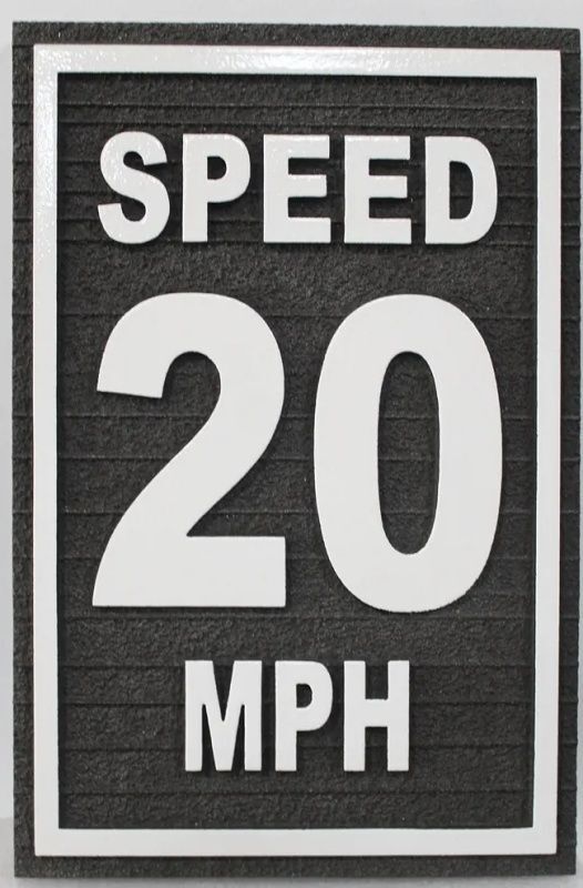 H17275 - Carved and Sandblasted "Speed 20" Sign