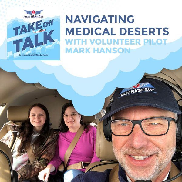 Navigating Medical Deserts With Volunteer Pilot Mark Hanson