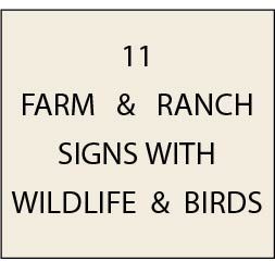 O24600 - Ranch & Farms Signs, with Wildlife or Birds