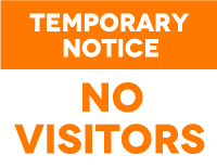 Temporary No Visitors