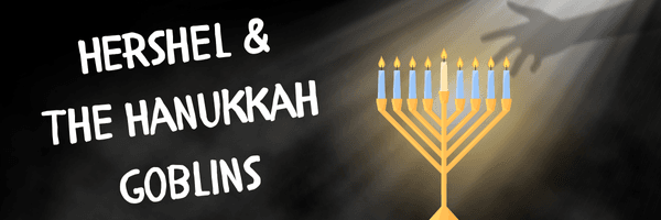 Hershel and the Hanukkah Goblins 