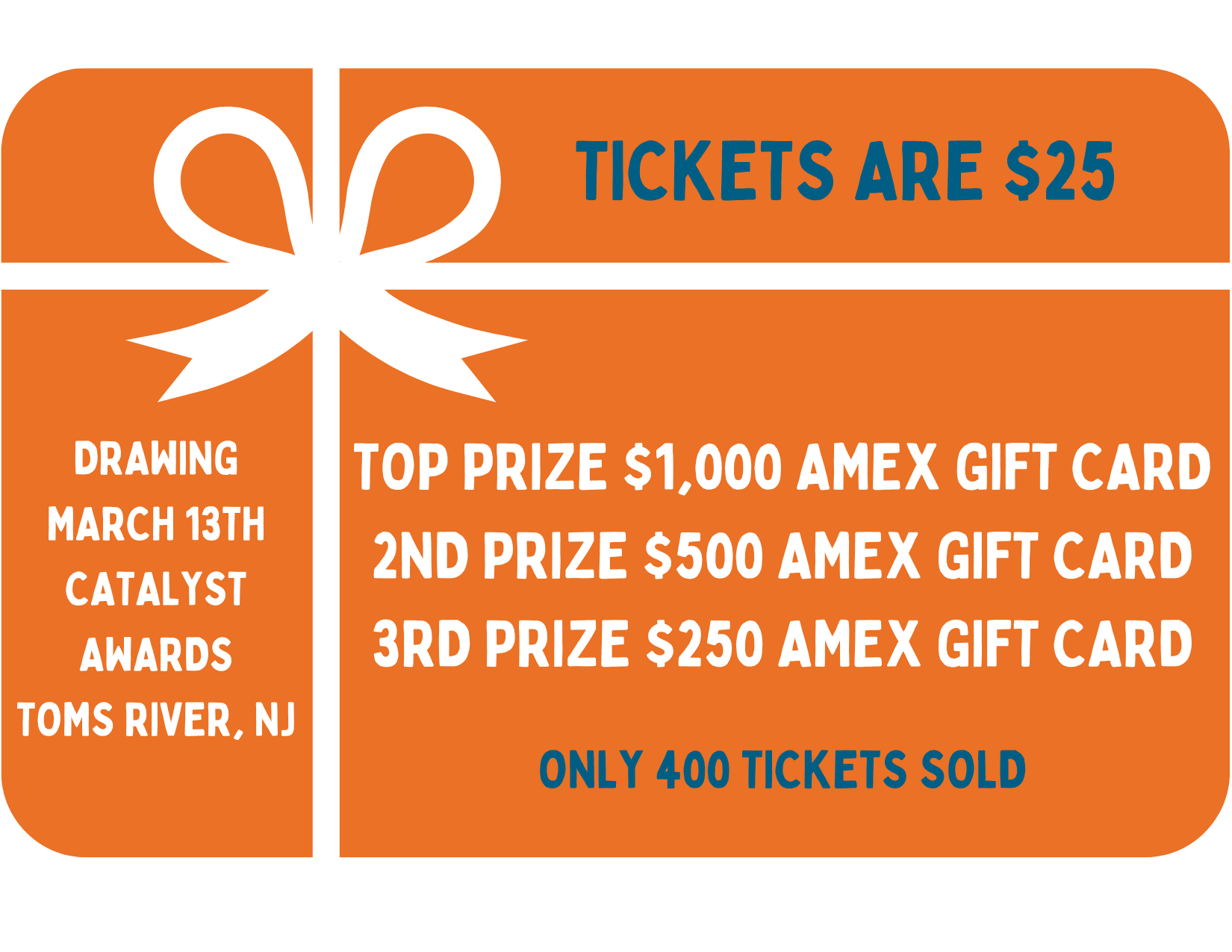 Super Raffle 2025 - Tickets $25, Drawing March 13, 2025