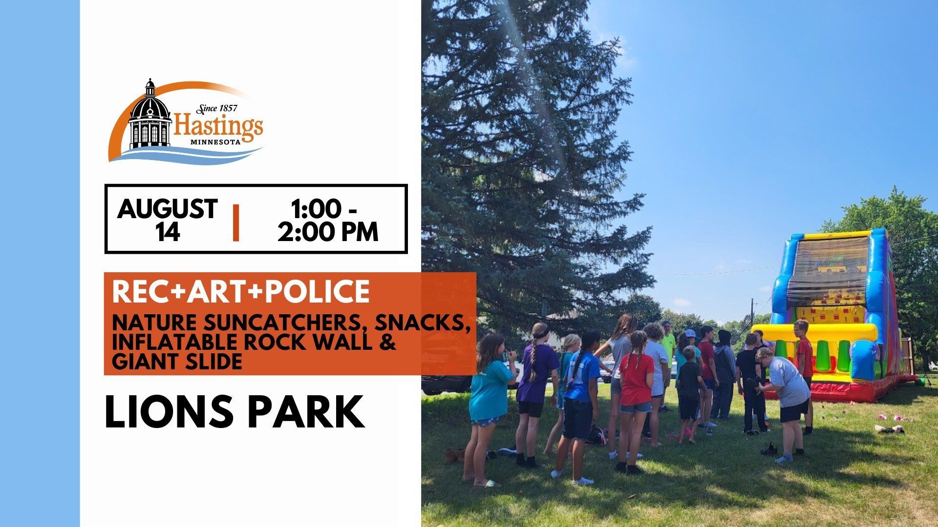 Kids lining up in front of a giant inflatable slide, activities listed nature suncatchers, inflatable rock wall and giant slide, City of Hastings logo and date August 14, 1 to 2 pm, Lions Park