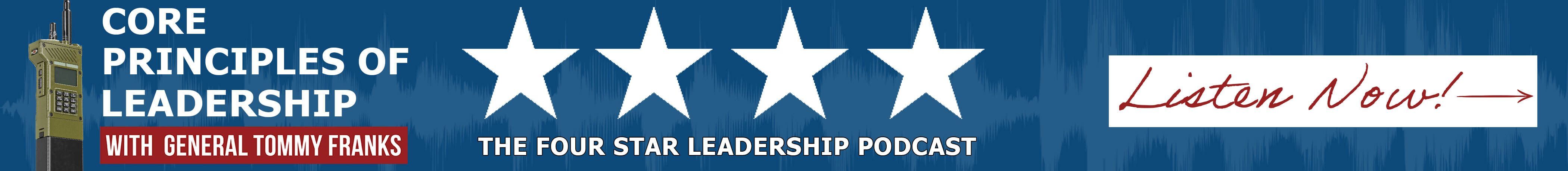 Core Principals of Leadership Podcast with General Tommy Franks