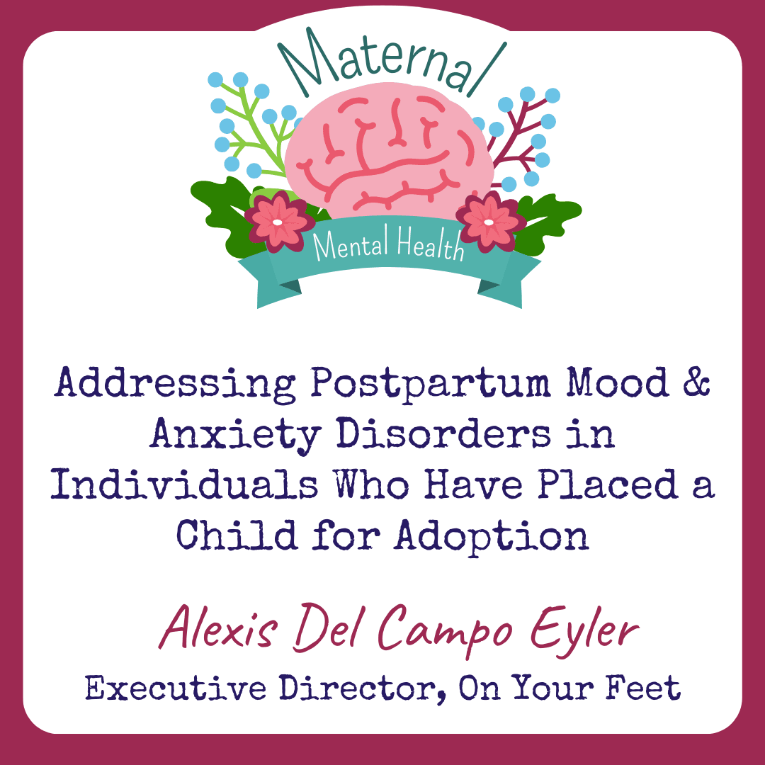 Addressing Postpartum Mood & Anxiety Disorders in Individuals Who Have Placed a Child for Adoption