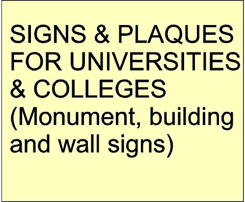 Universities and College Signs (click for details)