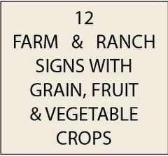  Ranch & Farm Signs, with Grain, Fruit, or other Crops 