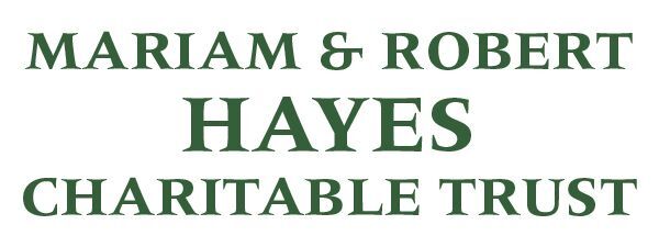 Mariam and Robert Hayes Charitable Trust