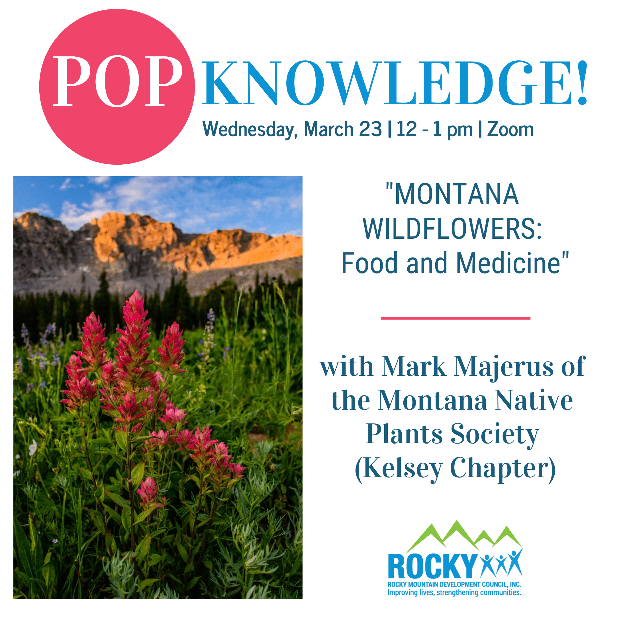 Join us for a PopKnowledge! session with with Mark Majerus of the Montana Native Plants Society (Kelsey Chapter).