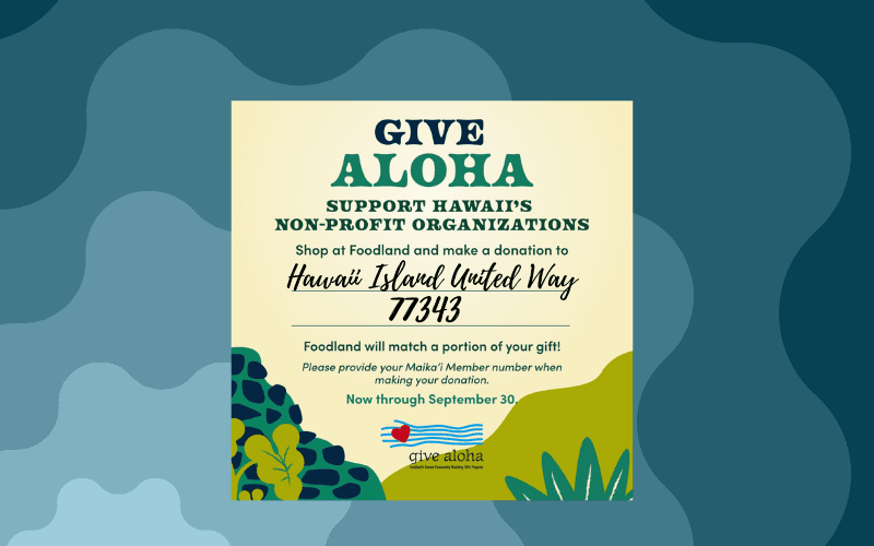 Foodland Give Aloha Program