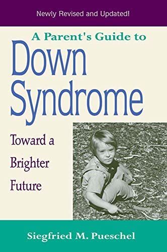 A Parent's Guide to Down Syndrome