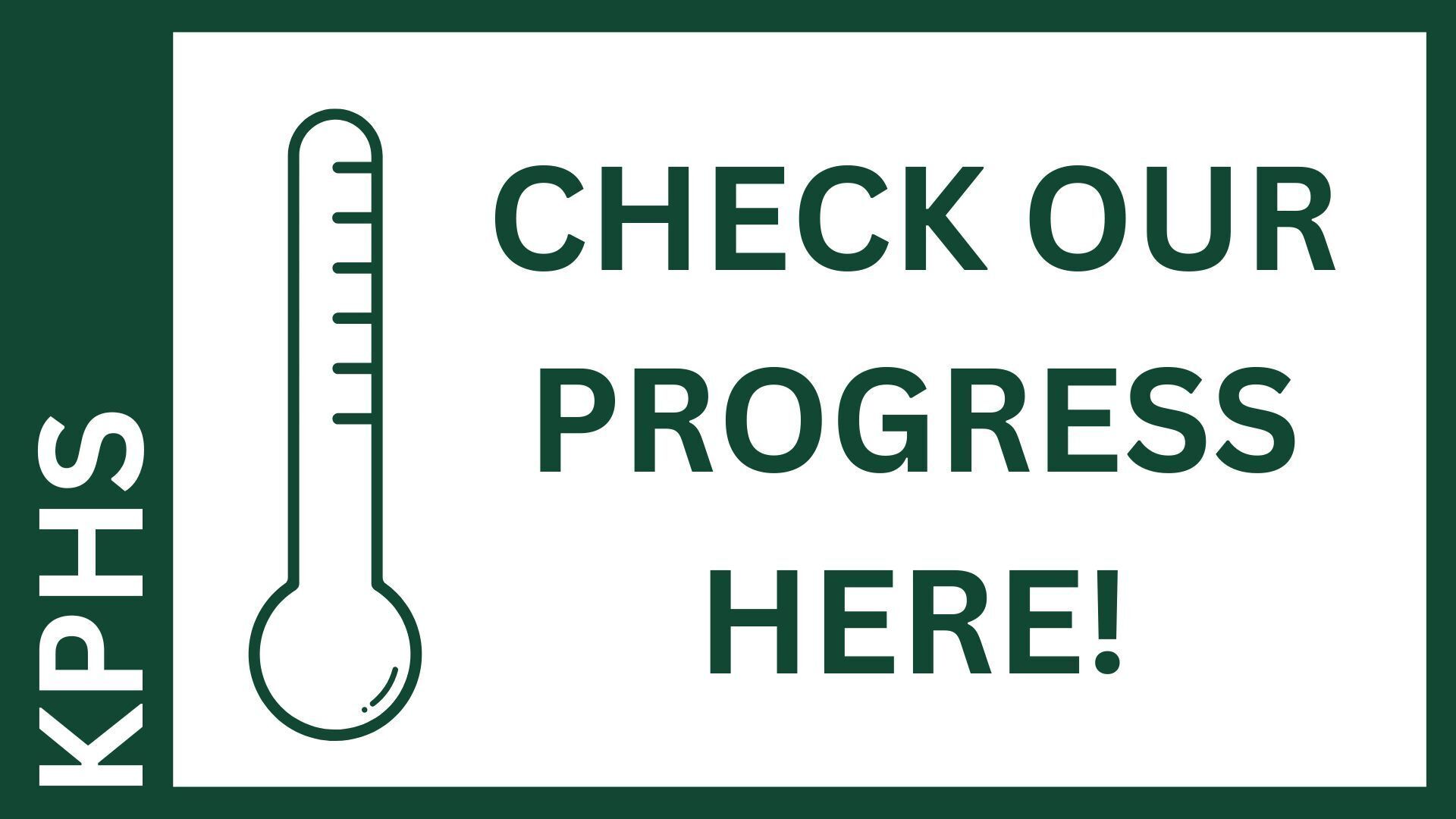 CHECK OUR PROGRESS HERE!