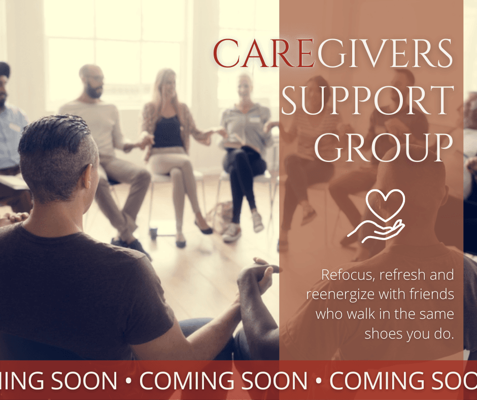 Coming Soon: Caregivers Support Group