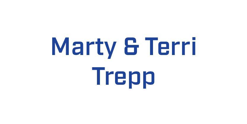 Marty & Terri Trepp