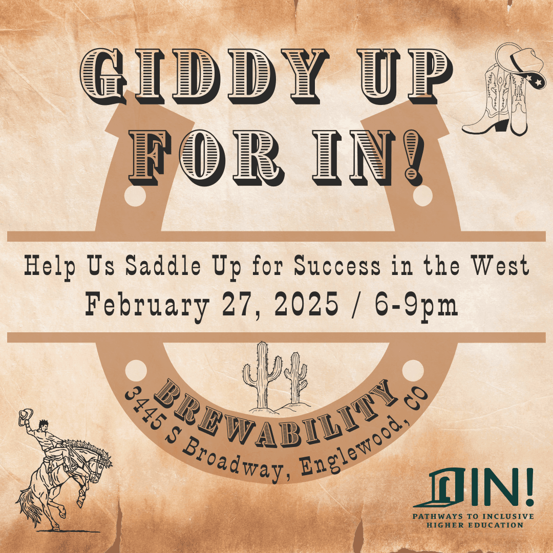 A horseshoe is in the middle of the graphic with other decorative elements surrounding it. The text reads, "GIDDY UP FOR IN! / Help Us Saddle Up for Success in the West / February 27, 2025 / 6-9pm / Brewability / 3445 S Broadway, Englewood, CO"