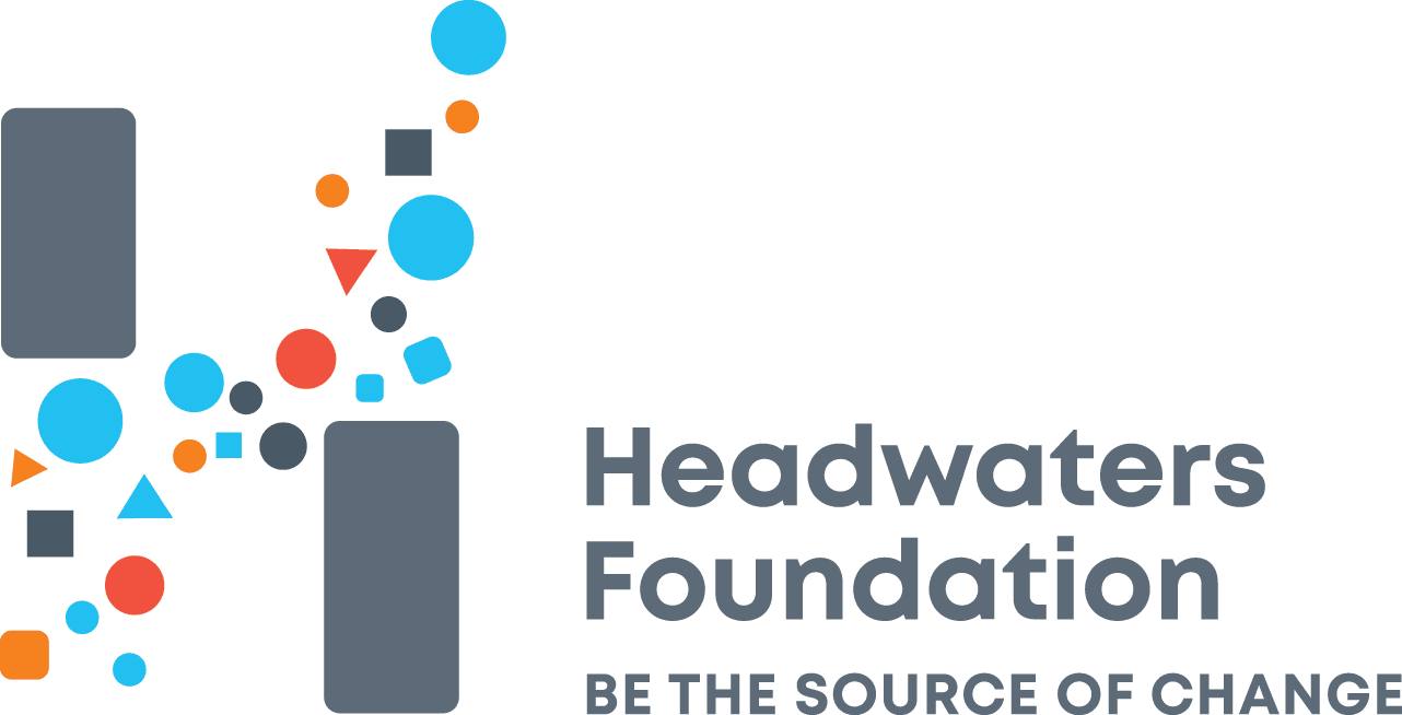 Headwaters Foundation: Be the Source of Change